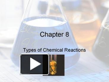 PPT – Types Of Chemical Reactions PowerPoint Presentation | Free To ...