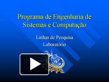 Ppt Programa De Engenharia De Sistemas E Computa Powerpoint