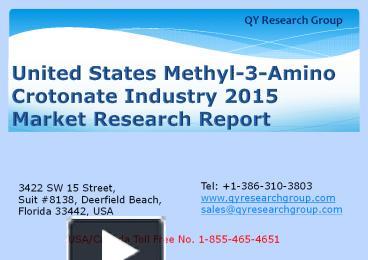 Ppt United States Methyl Amino Crotonate Industry Market Size