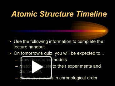 PPT – Atomic Structure Timeline PowerPoint Presentation | Free To ...