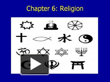 PPT – Chapter 6: Religion PowerPoint Presentation | Free To Download ...