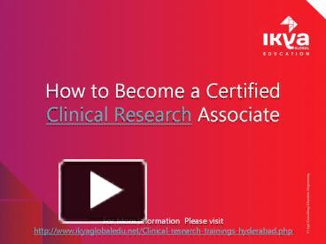 PPT – How To Become A Certified Clinical Research Associate PowerPoint ...