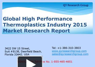 PPT – Global High Performance Thermoplastics Industry 2015 Market Size ...