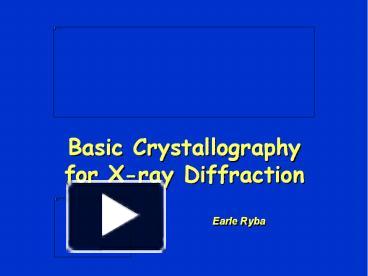 PPT – Basic Crystallography For X-ray Diffraction PowerPoint ...