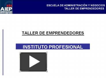 PPT – TALLER DE EMPRENDEDORES PowerPoint Presentation | Free To ...