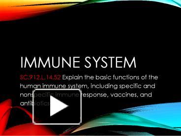 PPT – Immune System PowerPoint Presentation | Free To View - Id: 7b2e74 ...