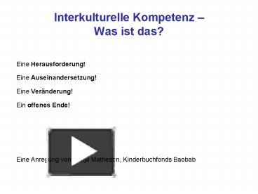 Ppt Interkulturelle Kompetenz Powerpoint Presentation Free To View