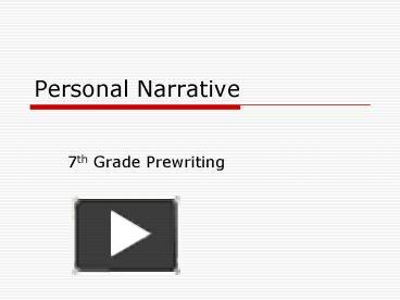 PPT – Personal Narrative PowerPoint Presentation | Free To Download ...