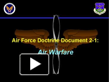 PPT – Air Force Doctrine Document 2-1: Air Warfare PowerPoint ...