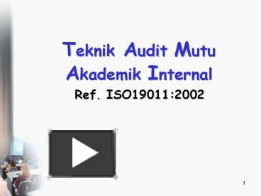 PPT – Teknik Audit Mutu Akademik Internal PowerPoint Presentation ...