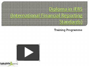 PPT – Diploma In IFRS (International Financial Reporting Standards ...