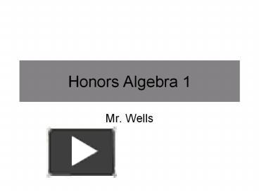 PPT – Honors Algebra 1 PowerPoint Presentation | Free To Download - Id ...