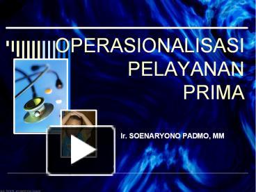 PPT – OPERASIONALISASI PELAYANAN PRIMA PowerPoint Presentation | Free ...