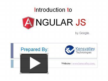 PPT – Introduction About Angular JS PowerPoint Presentation | Free To ...