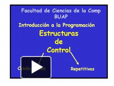 PPT – Estructuras De Control PowerPoint Presentation | Free To Download ...