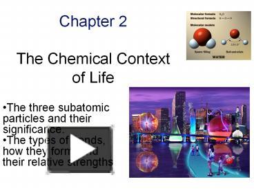 PPT – Chapter 2 The Chemical Context Of Life PowerPoint Presentation ...