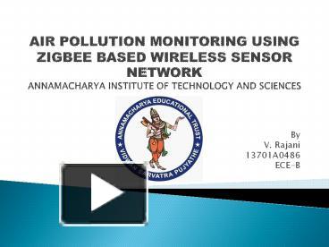 PPT – air pollution monitoring PowerPoint presentation | free to download - id: 7d2aa6-MTE4Z