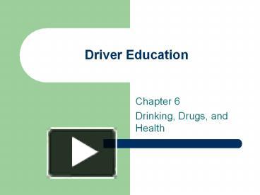 PPT – Driver Education PowerPoint Presentation | Free To Download - Id ...