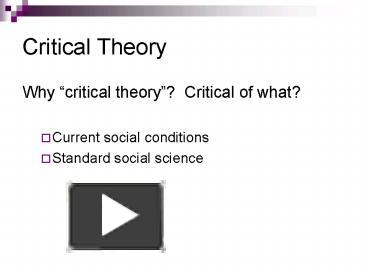 PPT – Critical Theory PowerPoint Presentation | Free To View - Id ...