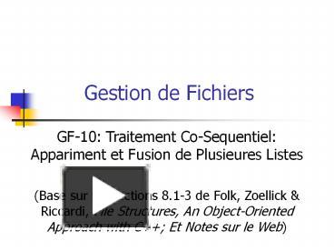 PPT – Gestion De Fichiers PowerPoint Presentation | Free To Download ...