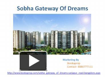 Ppt Sobha Gateway Of Dreams Powerpoint Presentation Free To