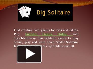 PPT - Which Free Solitaire Game Is The Best? PowerPoint Presentation, free  download - ID:11956668