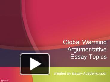 global warming argumentative essay