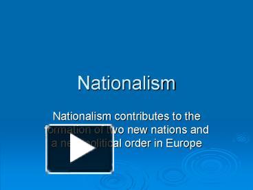 PPT – Nationalism PowerPoint Presentation | Free To Download - Id ...