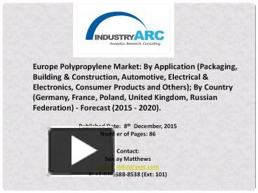 PPT – Europe Polypropylene Market Growing With Rising Demand From ...