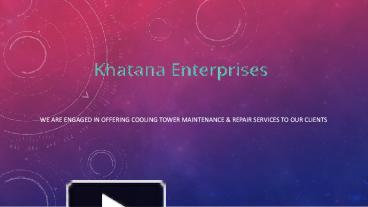 Ppt Best Cooling Tower Maintenance Repair Services Khatana