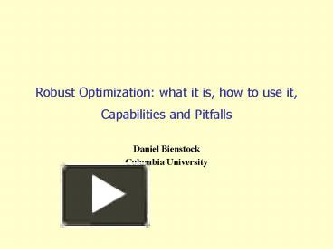 PPT – Robust Optimization: What It Is, How To Use It, Capabilities And ...