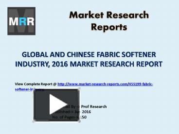 PPT – Global Fabric Softener Industry Product And Specifications ...