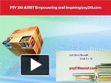 PPT PSY 210 ASSIST Empowering And Inspiring Psy210 PowerPoint