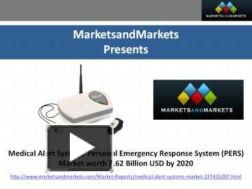 PPT – Future Trends Of Medical Alert System Personal Emergency Response ...