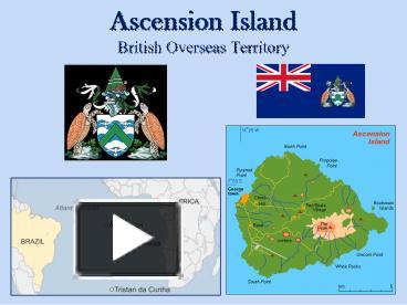 Ppt Ascension Island British Overseas Territory Powerpoint