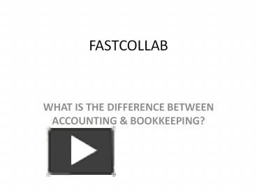 PPT – WHAT IS THE DIFFERENCE BETWEEN ACCOUNTING & BOOKKEEPING ...