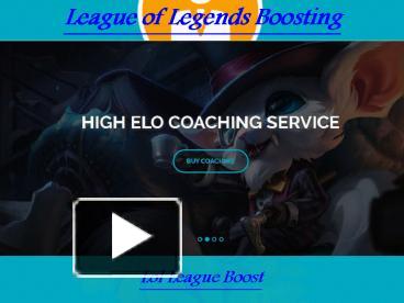 PPT - League Of Legends Boosting Online PowerPoint Presentation