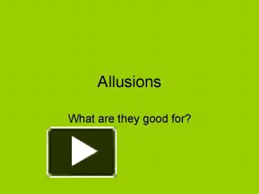 PPT - Allusions PowerPoint Presentation, free download - ID:1947986