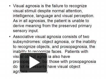 Ppt – Visual Agnosia Is The Failure To Recognize Visual Stimuli Despite 