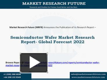 PPT – Semiconductor Wafer Market Research Report- Global Forecast 2022 ...