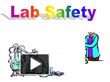 PPT – Lab Safety PowerPoint Presentation | Free To Download - Id ...