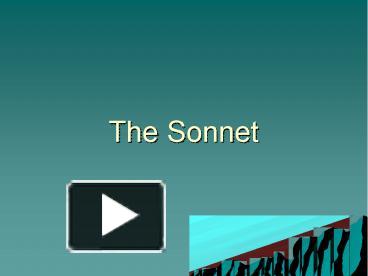 PPT – The Sonnet PowerPoint Presentation | Free To Download - Id ...