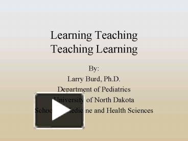 PPT – Learning Teaching Teaching Learning PowerPoint Presentation ...