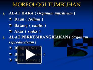 PPT – MORFOLOGI TUMBUHAN PowerPoint Presentation | Free To Download ...