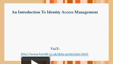 PPT – An Introduction To Identity Access Management PowerPoint ...