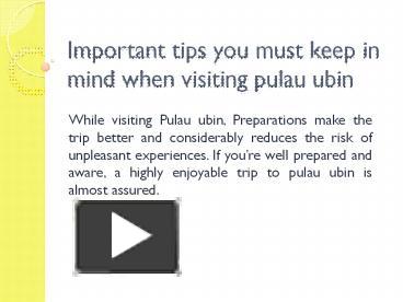 PPT – Important tips you must keep in mind when visiting pulau