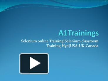 PPT – Selenium Online Training|Selenium Classroom Training Hyd|USA|UK ...