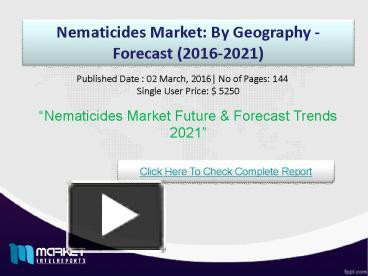 Ppt Strategic Analysis On Nematicides Market Forecast