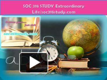 Ppt Soc Study Extraordinary Life Soc Study Powerpoint