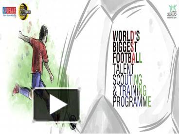 PPT – SSFL Grassroots Football Development Programme PowerPoint ...